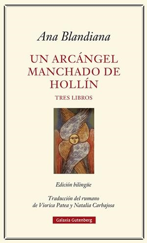 Un arcángel manchado de hollín | Blandiana, Ana | Cooperativa autogestionària