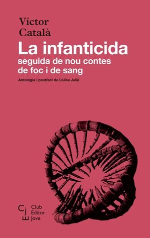La infanticida | Català, Víctor | Cooperativa autogestionària