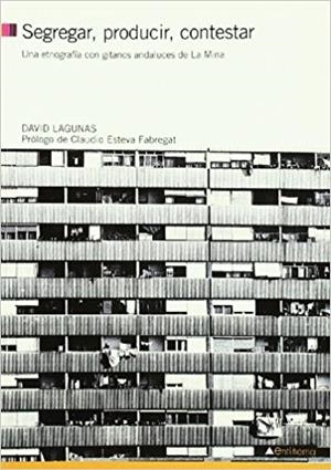Segregar, producir, contestar | Lagunas, David | Cooperativa autogestionària