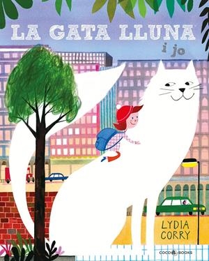 La gata Lluna i jo | Corry, Lydia | Cooperativa autogestionària