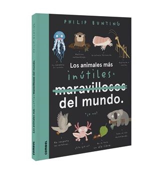 Los animales más inútiles del mundo | Bunting, Philip
