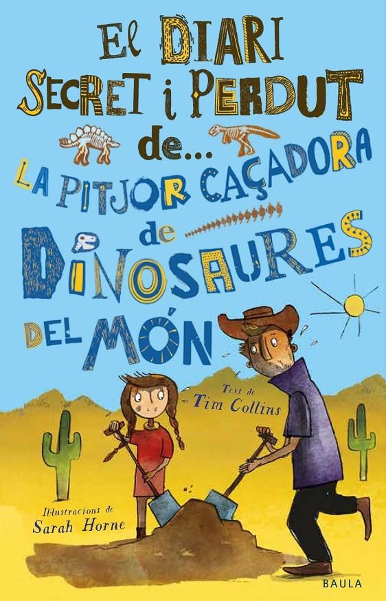 La pitjor caçadora de dinosaures del món | Collins, Tim