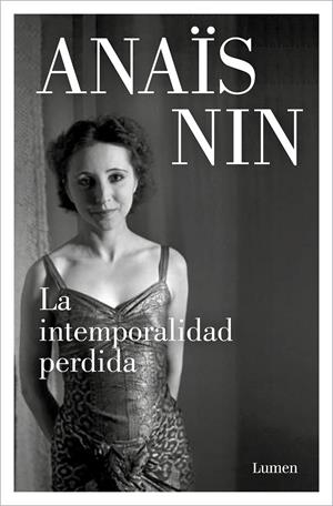 La intemporalidad perdida | Nin, Anaïs | Cooperativa autogestionària