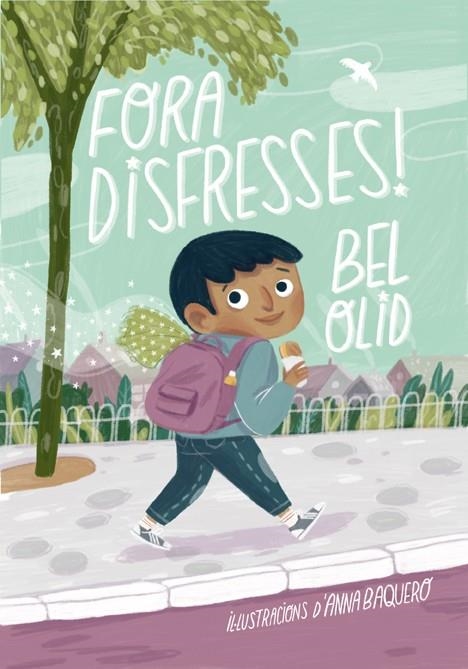 Fora disfresses! | Olid, Bel