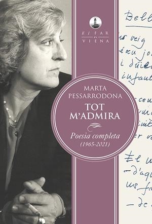 Tot m'admira | Pessarrodona Artigas, Marta