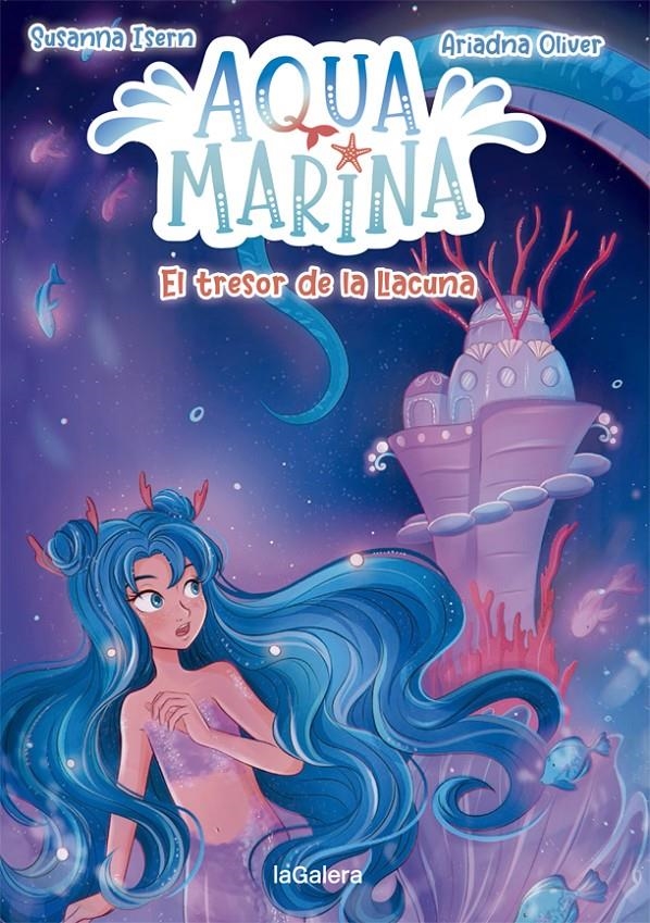 Aqua Marina 3. El tresor de la llacuna | Isern, Susanna | Cooperativa autogestionària