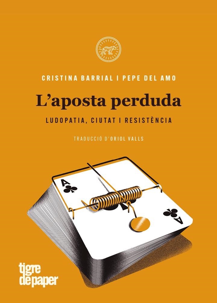 L'aposta perduda | Barrial Berbén, Cristina / del Amo González, Pepe | Cooperativa autogestionària