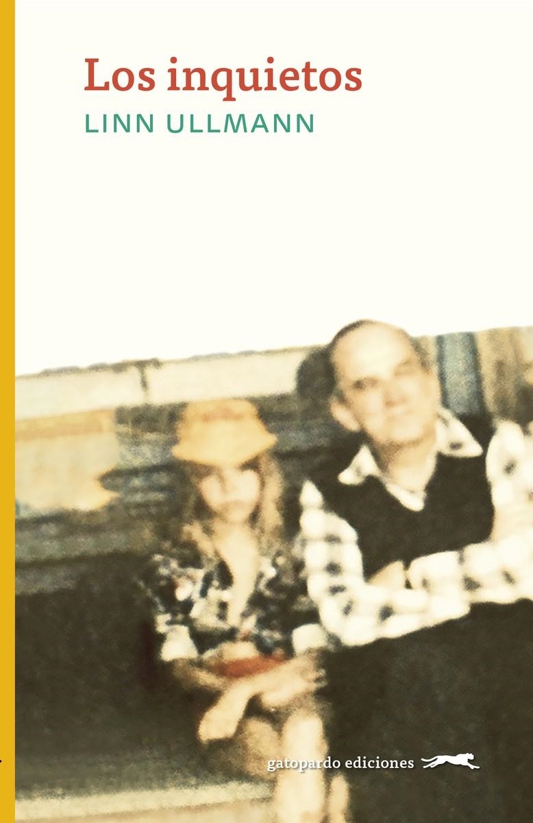 Los inquietos | Ullmann, Linn | Cooperativa autogestionària