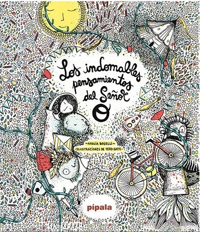 Los indomables pensamientos del señor O | BOSELLI, AMALIA / Gatti, Vero