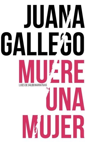 Muere una mujer | Gallego, Juana