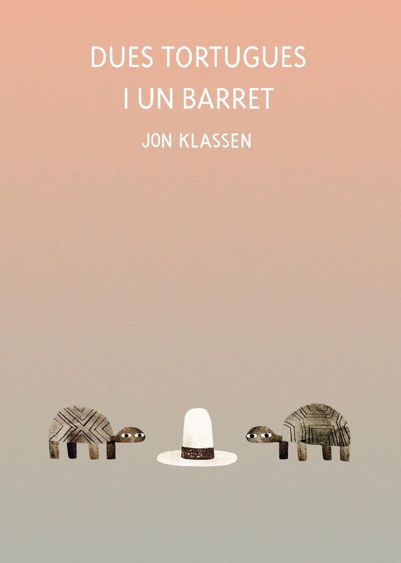 Dues tortugues i un barret | Klassen, Jon | Cooperativa autogestionària