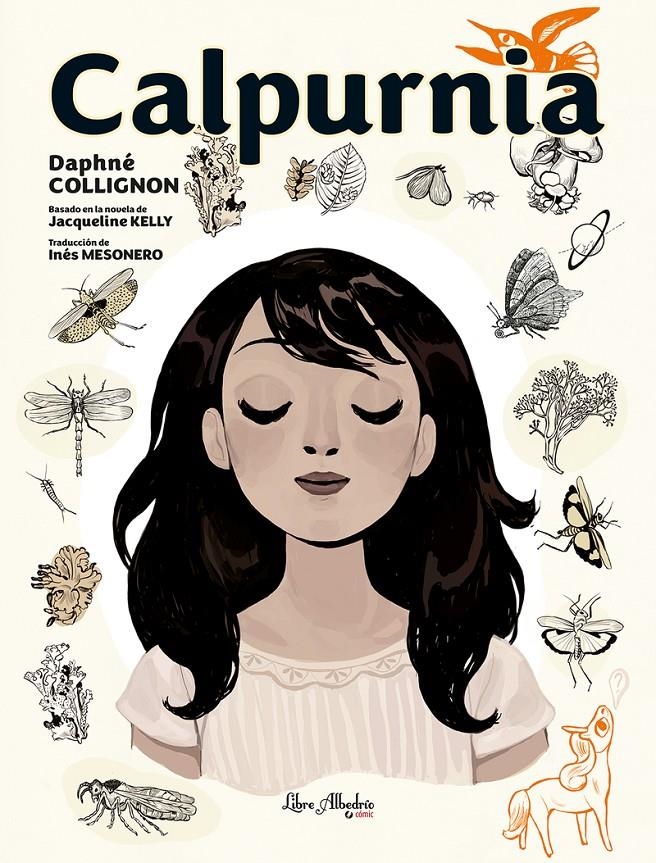 Calpurnia 1 | Kelly, Jacqueline; Collignon, Daphné