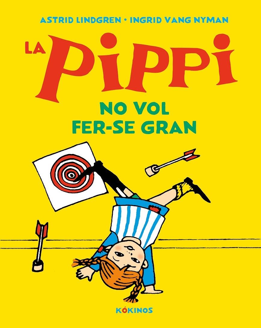 La Pippi no vol fer-se gran | Lindgren, Astrid | Cooperativa autogestionària