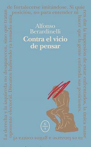 Contra el vicio de pensar | Berardinelli, Alfonso/Cobo, Salvador | Cooperativa autogestionària