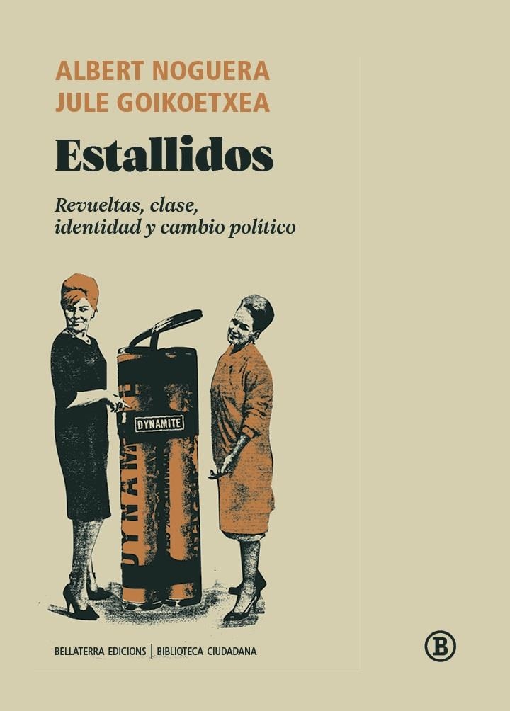 Estallidos | Goikoetxea, Jule/Noguera, Albert