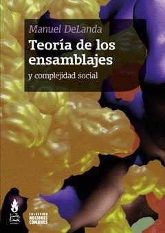 Teoría de los ensamblajes y complejidad social | Landa Acosta, Manuel de | Cooperativa autogestionària