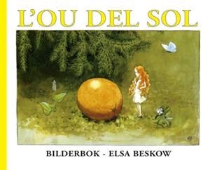 L'ou del sol | Beskow, Elsa | Cooperativa autogestionària