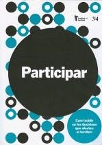 Participar: com incidir en les decisions que afecten el territori | VV. AA.