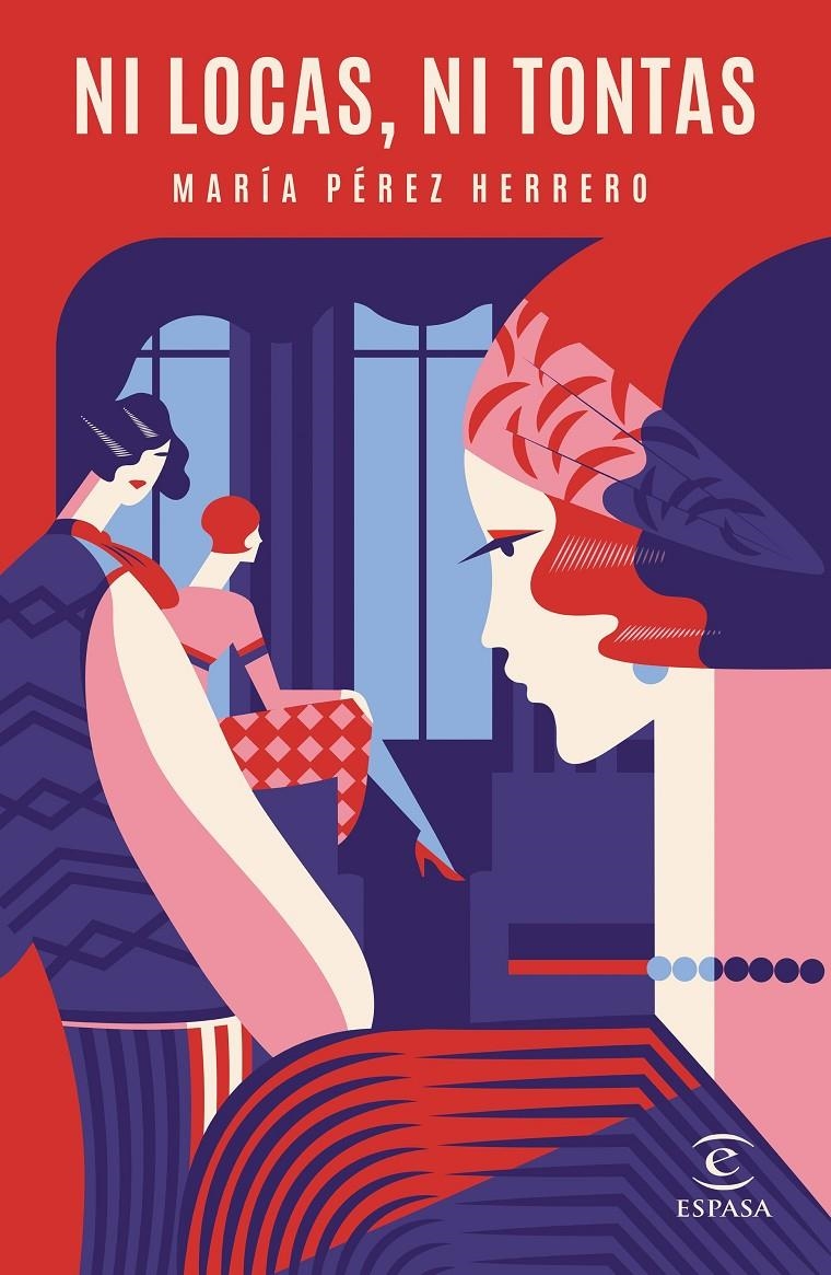 Ni locas, ni tontas | Pérez Herrero, María