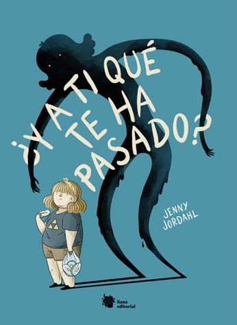 ¿Y a ti qué te ha pasado? | Jordahl, Jenny