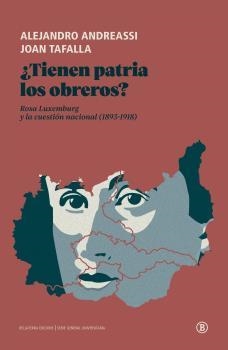 ¿Tienen patria los obreros? | Andreassi, Alejandro; Tafalla, Joan | Cooperativa autogestionària