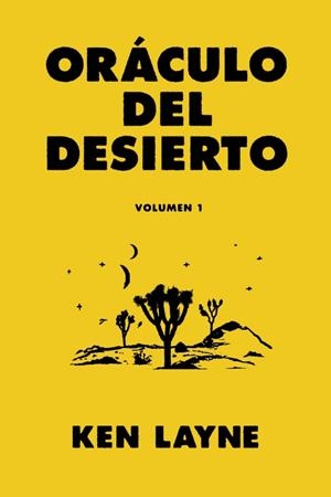 Oráculo del desierto | Layne, Ken