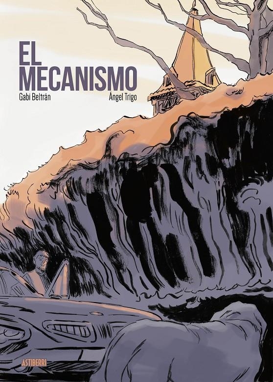 El mecanismo | Beltrán, Gabi/Trigo, Ángel | Cooperativa autogestionària
