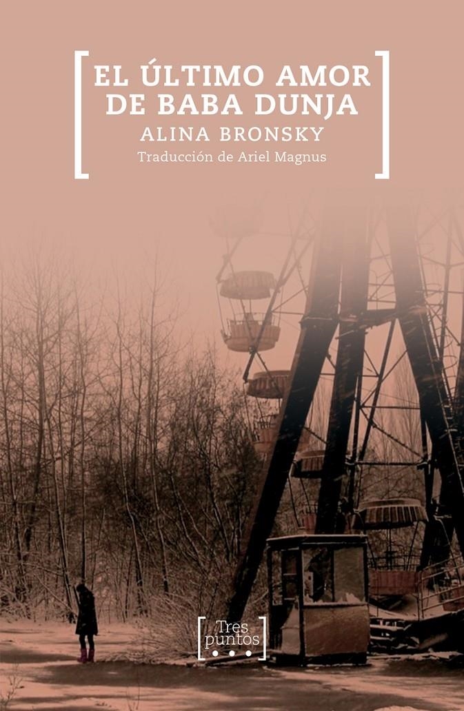 El último amor de Baba Dunja | Bronsky, Alina