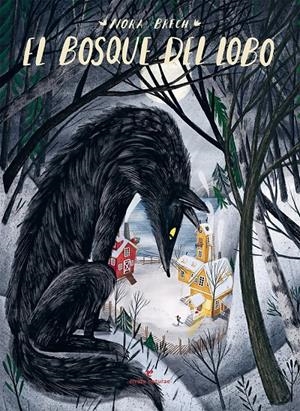 El bosque del lobo | Brech, Nora | Cooperativa autogestionària