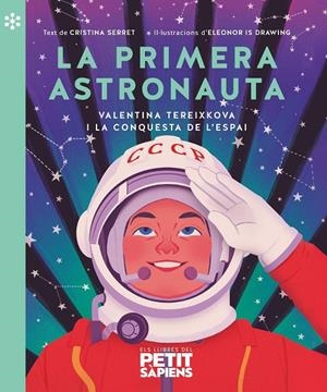 La primera astronauta | Serret i Alonso, Cristina | Cooperativa autogestionària