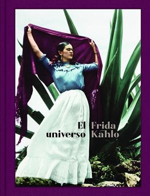 El Universo Frida Kahlo | Varios autores