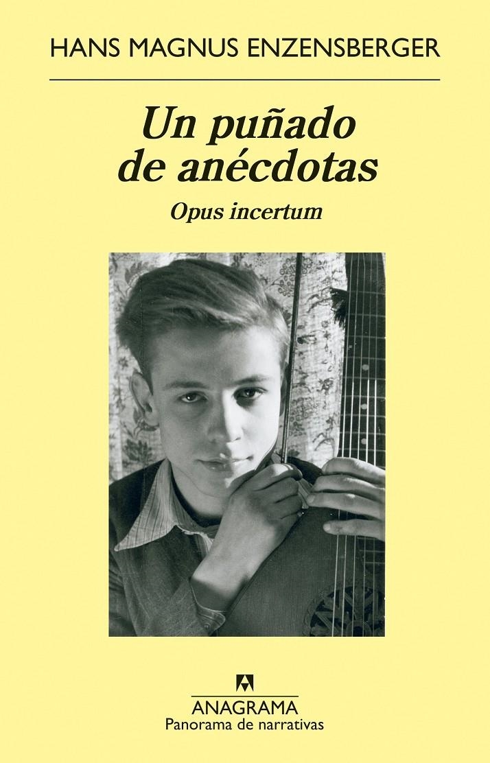 Un puñado de anécdotas | Enzensberger, Hans Magnus