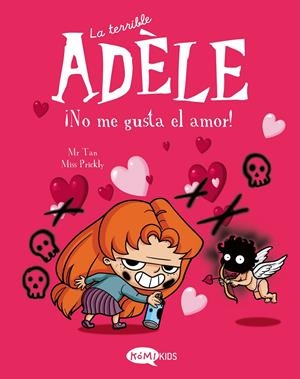 La terrible Adèle Vol.4 ¡No me gusta el amor! | Mr Tan | Cooperativa autogestionària