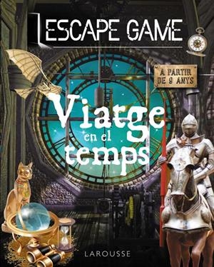 Escape game. Viatge en el temps | Meyer, Aurore
