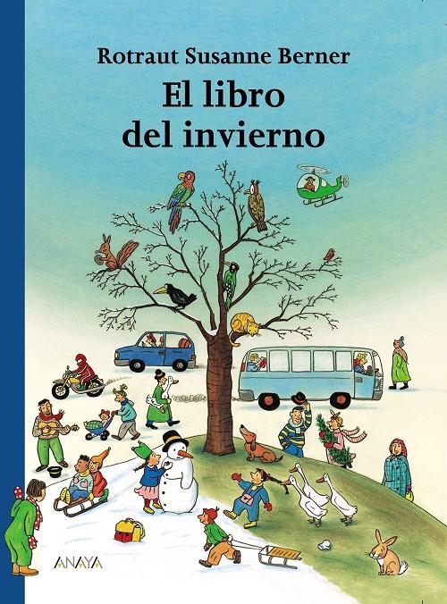 El libro del invierno | Berner, Rotraut Susanne | Cooperativa autogestionària