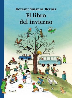 El libro del invierno | Berner, Rotraut Susanne | Cooperativa autogestionària