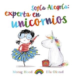 Sofía Alegría: experta en unicornios | Hood, Morag | Cooperativa autogestionària