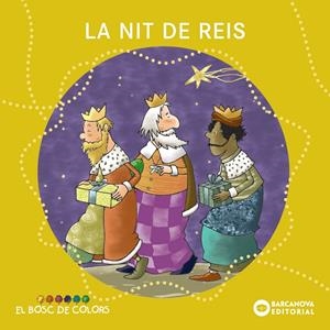 La nit de reis | Baldó, Estel/Gil, Rosa/Soliva, Maria | Cooperativa autogestionària