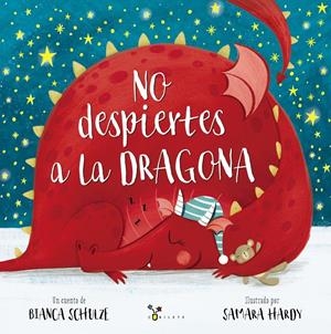 No despiertes a la dragona | Schulze, Bianca | Cooperativa autogestionària