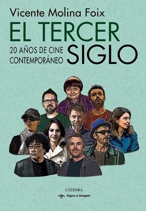El tercer siglo | Molina Foix, Vicente | Cooperativa autogestionària