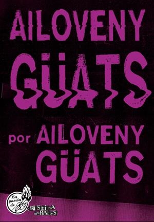 Ailoveny Güats | Güats, Ailoveny