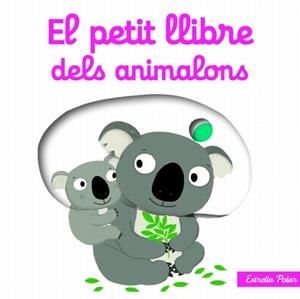 El petit llibre dels animalons | Choux, Nathalie | Cooperativa autogestionària