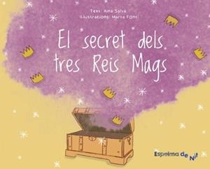 El secret dels tres Reis Mags | Salvà, Aina | Cooperativa autogestionària