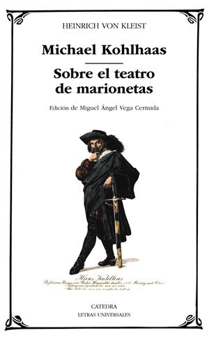 Michael Kohlhaas; Sobre el teatro  de marionetas | Von Kleist, Heinrich