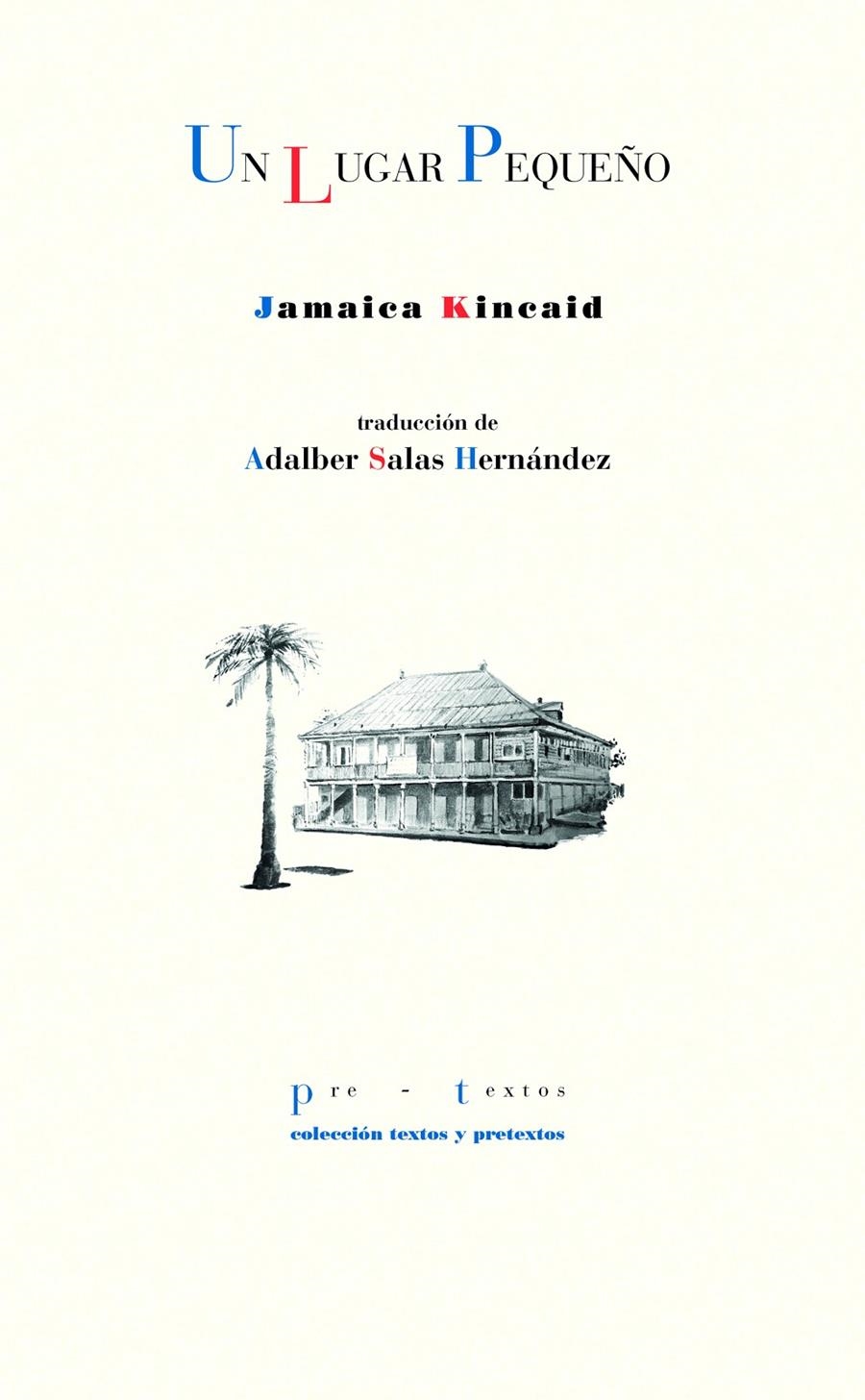 Un lugar pequeño | Kincaid, Jamaica