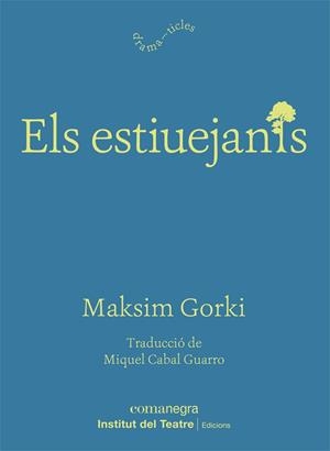 Els estiuejants | Gorki, Maksim | Cooperativa autogestionària