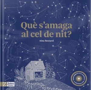 Què s'amaga al cel de nit | Bestard, Aina | Cooperativa autogestionària
