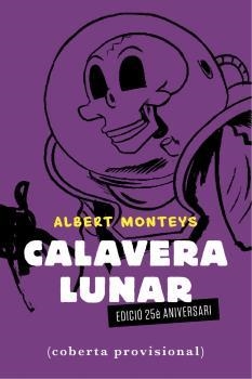 Calavera Lunar | Monteys, Albert