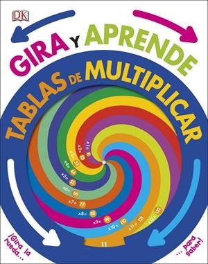 Gira y aprende: Tablas de Multiplicar | Varios autores, | Cooperativa autogestionària