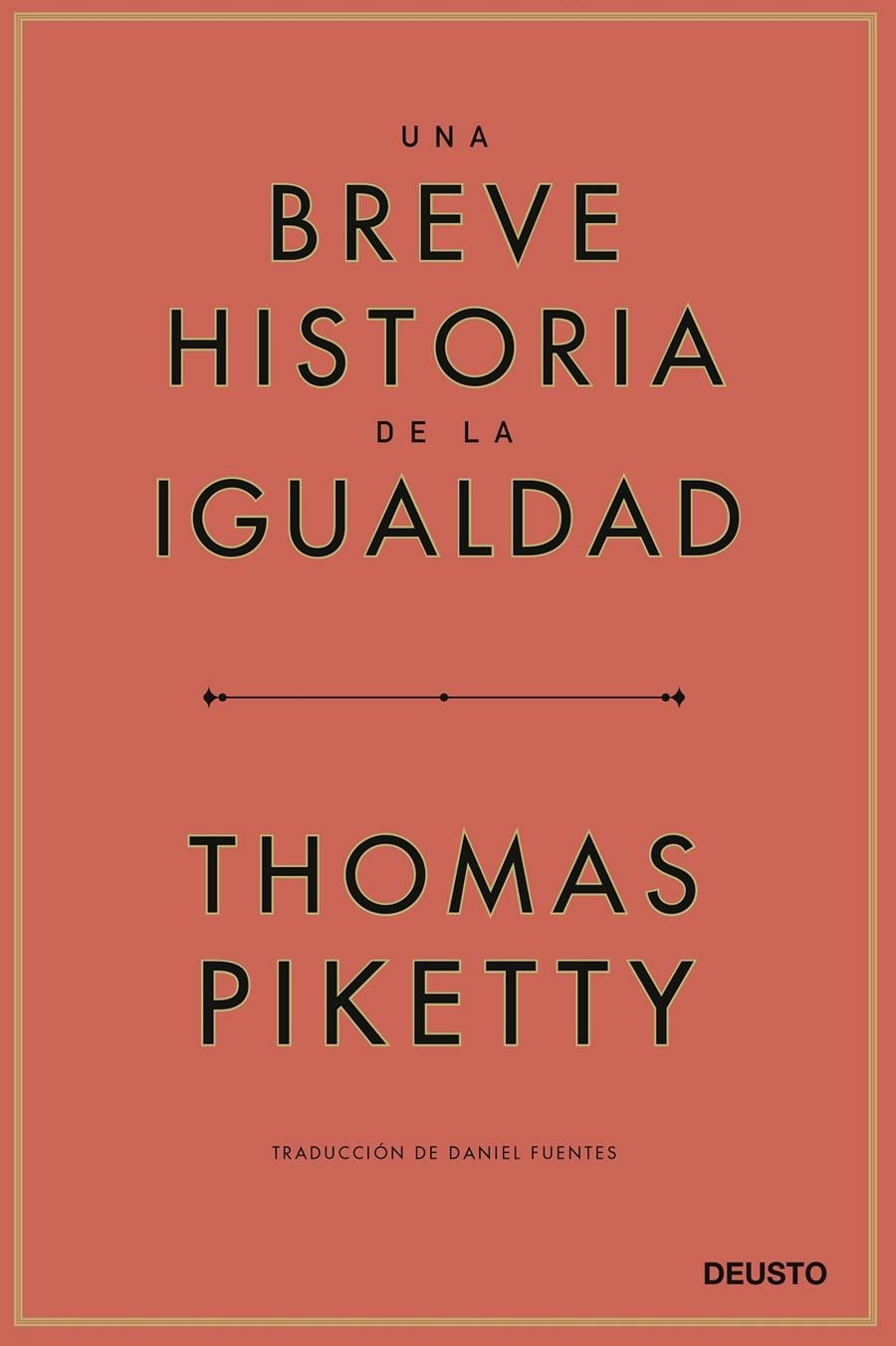 Una breve historia de la igualdad | Piketty, Thomas